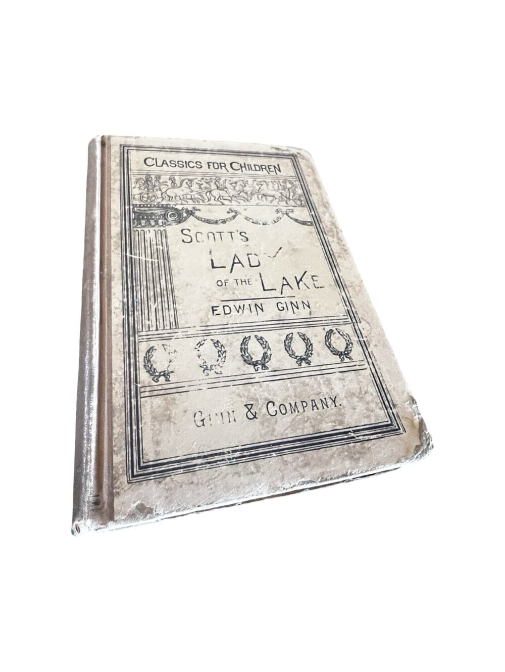 Antique 1889 Scott’s Lady Of The Lake Classics for Children Ginn & Co Vintage